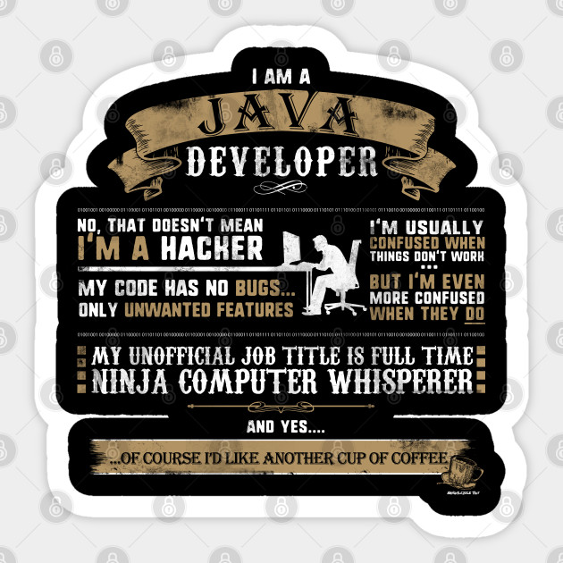 I Am A Java Developer Funny Java Sticker Teepublic I Am A Java Developer Funny Java Sticker Teepublic